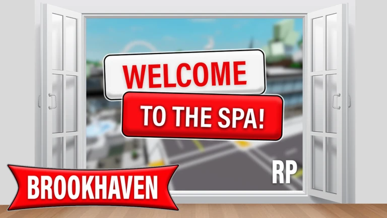 Welcome to the Spa banner over a blurred Brookhaven town, inside an open window frame