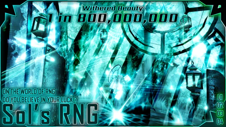 A teal aura scene in Sol's RNG with lanterns and crystal shards, titled Withered Beauty with the odds 1 in 800,000,000